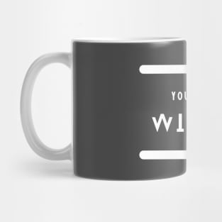 you are a winner Mug